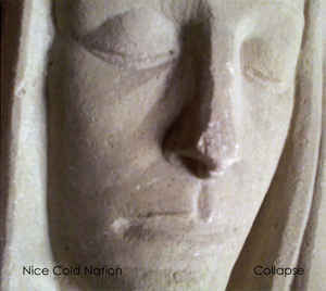 Nice Cold Nation – Collapse