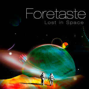 Foretaste Lost in Space cd Ep Boredomproduct Sideline Magazine Foretaste – Lost in Space (cd Ep – Boredomproduct)