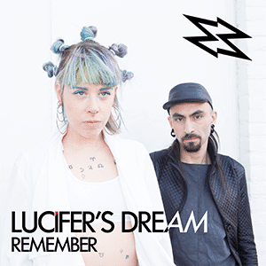 Lucifers Dream Remember digital Ep Bandcamp Sideline Magazine Lucifer's Dream – Remember (digital Ep - Bandcamp)
