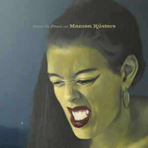Maman Küsters – Sous La Peau De Maman Küsters