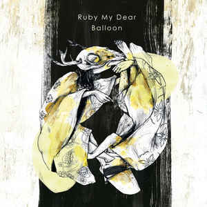 Ruby My Dear – Balloon