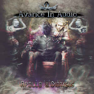 Avarice In Audio – Apollo & Dionysus