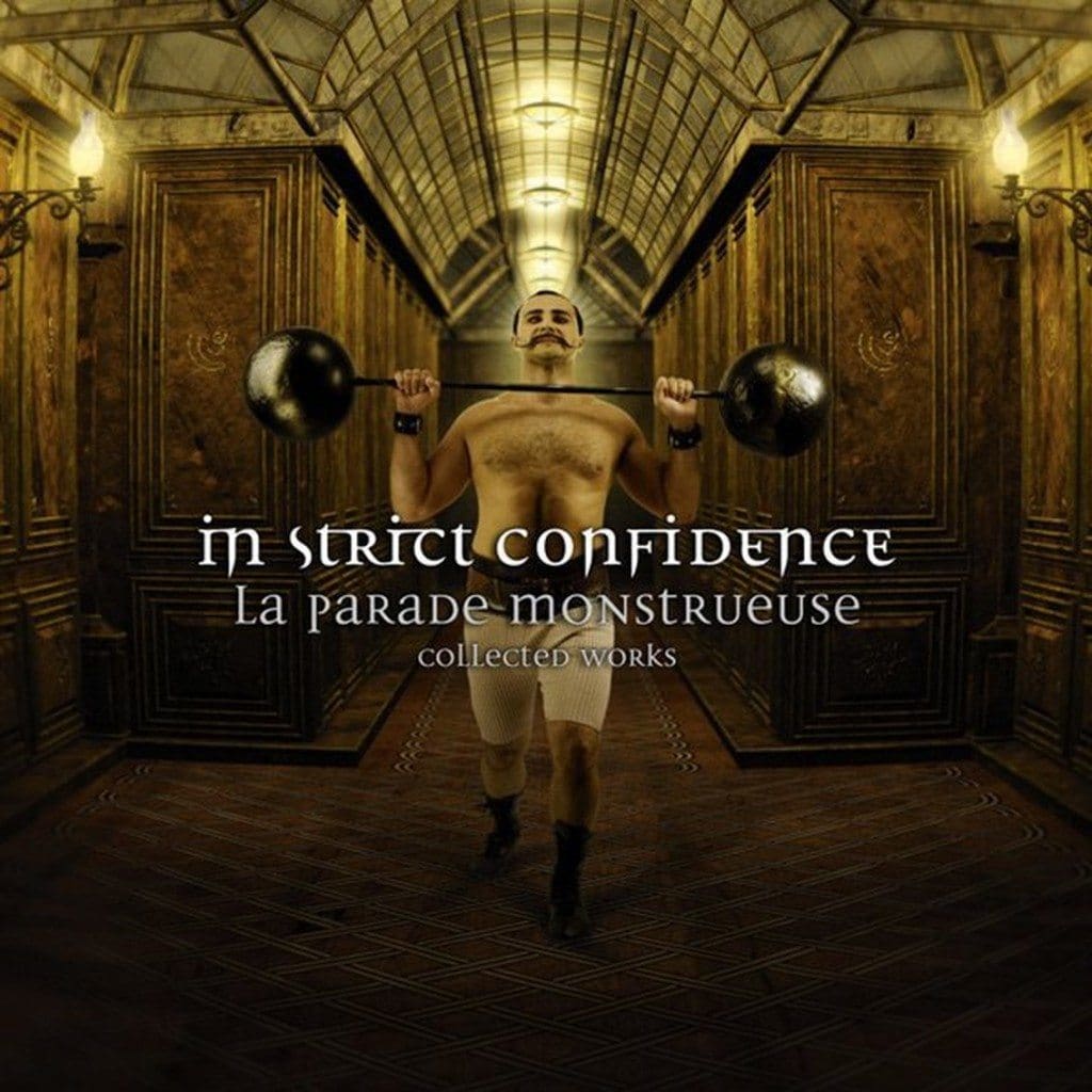 In Strict Confidence offers 3CD set for reissue 'La Parade Monstrueuse', get yours now