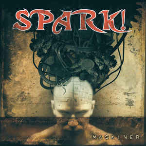Spark Maskiner cd Album Progress Productions Sideline Magazine Spark! – Maskiner (cd Album – Progress Productions)