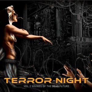 Insane Records to launch 'Terror Night Vol.2 Sound Of Dead Future' compilation holding 100% exclusive tracks