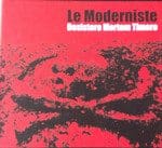 Le Moderniste – Desistere Mortem Timere