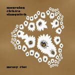 Mourning Elektra Slangwitch – Messy Riot