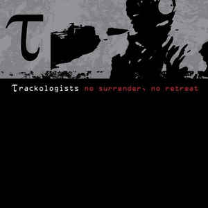 Trackologists No Surrender No Retreat cd Album Hands Sideline Magazine Trackologists – No Surrender, No Retreat (cd Album – Hands)