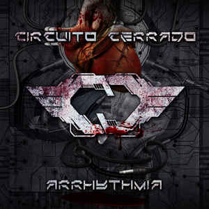 Circuito Cerrado – Arrhytmia