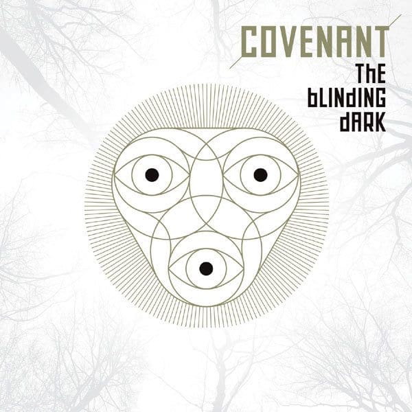 Covenant to release new'The Blinding Dark' album on CD, 2CD and vinyl - pre-orders available now!