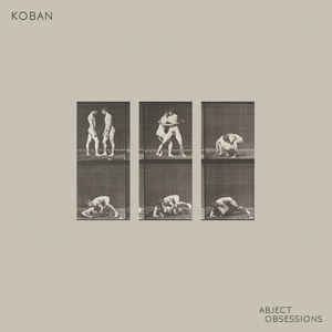 Koban – Abject Obsessions