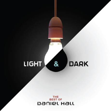 Daniel Hall – Light & Dark / The Best Of