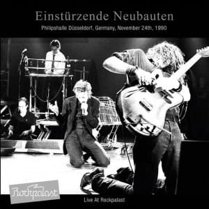 Einsturzende Neubauten finally releases 'Live at Rockpalast' 1990 live album as deluxe 2LP set - order here