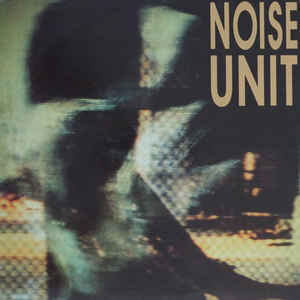 Noise Unit – Deceit / Struktur