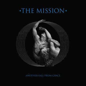 the Mission Another Fall from Grace cd Album Eyes Wide Shut Recordings Sideline Magazine the Mission – Another Fall from Grace (cd Album – Eyes Wide Shut Recordings)