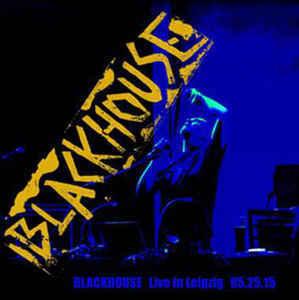 Blackhouse – Live In Leipzig