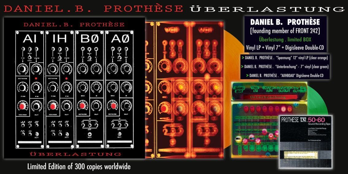 Yet another pre-Front 242 project is being resurrected and released on vinyl: Daniel B. Prothèse