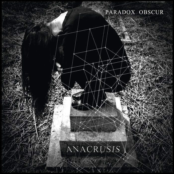 Paradox Obscur – Anucrusis