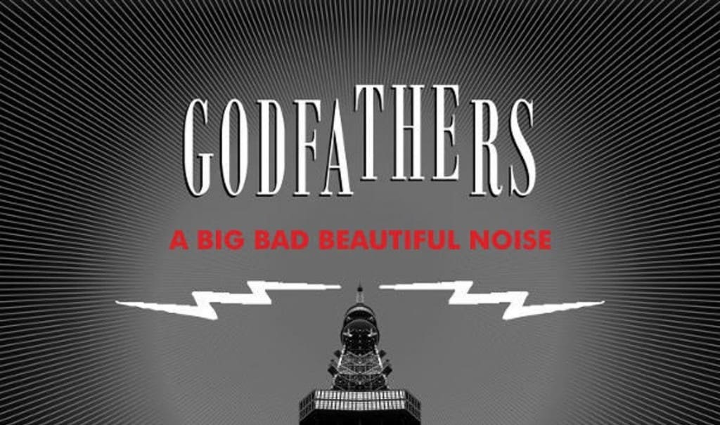 Legendary act The Godfathers turn to vinyl for new album 'A Big Bad Beautiful Noise'