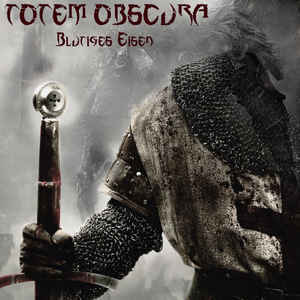 Totem Obscura – Blutiges Eisen