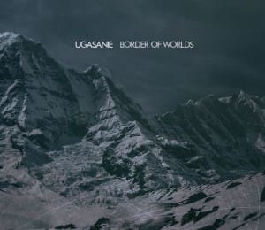 Ugasanie sees 'Border of Worlds' released on Cryo Chamber - listen here