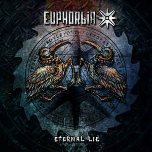 Euphorbia – Eternal Lie