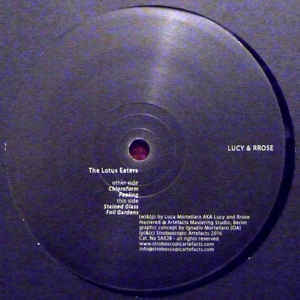 Lucy & Rrose – The Lotus Eaters