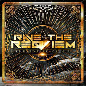 Rave The Reqviem – The Gospel Of Nil