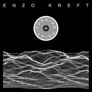 Enzo Kreft – Turning Point