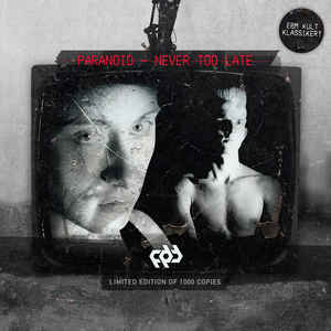 Paranoid Never Too Late cd Album Infacted Recordings Sideline Magazine Paranoid – Never Too Late (cd Album – Infacted Recordings)