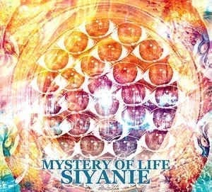 Siyanie – Mystery Of Life