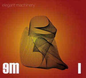 Elegant Machinery – I