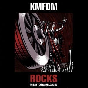 KMFDM leaves Metropolis and sign with earMusic to release 'Rocks – Milestones Reloaded' remix album, out on double vinyl as well