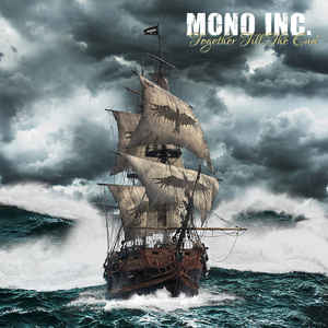 Mono Inc. – Together Till The End