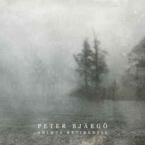 Peter Bjärgö Animus Retinentia cd Album Cyclic Law Sideline Magazine Peter Bjärgö – Animus Retinentia (cd Album – Cyclic Law)