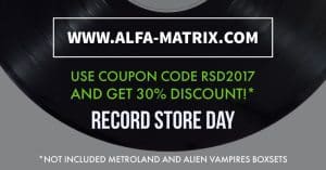Alfa Matrix launches Record Store Day 30% discount on webstore and Bandcamp - get your code here