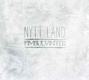 Nytt Land Fimbulvinter cd Album Cold Spring Sideline Magazine Nytt Land – Fimbulvinter (cd Album – Cold Spring)