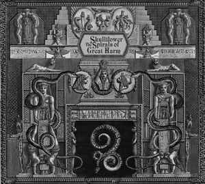 Skullflower – The Spirals Of Great Harm