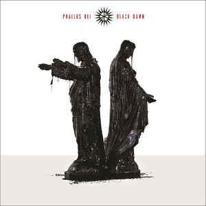 Phallus Dei – Black Dawn