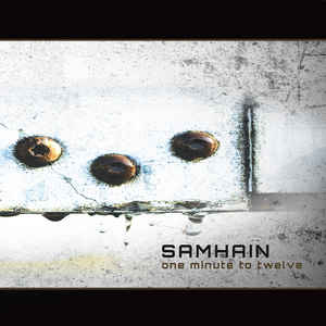 Samhain One Minute to Twelve dcd Album Aliens Production Sideline Magazine Samhain – One Minute to Twelve (dcd Album – Aliens Production)