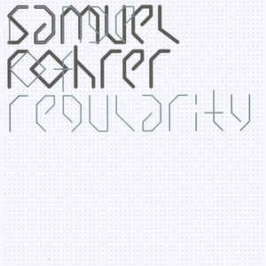 Samuel Rohrer – Range Of Regularity