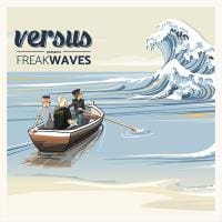 Versus – Freakwaves