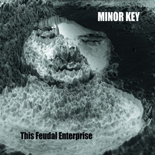 Minor Key This Feudal Enterprise digital Album Minor Key Sideline Magazine Minor Key – This Feudal Enterprise (digital Album – Minor Key)