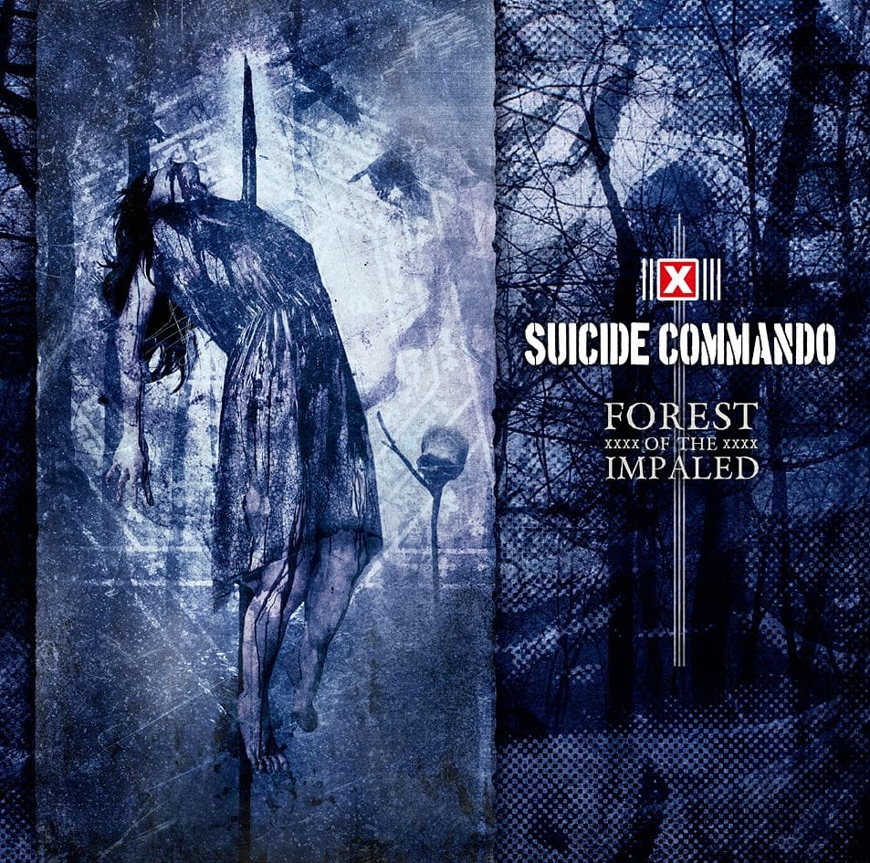 Suicide Commando – Forest Of The Impaled