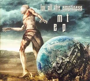 For All The Emptiness – MT