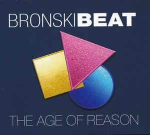 Bronski Beat – The Age Of Reason