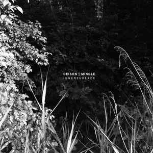 Deison / Mingle – Innersurface