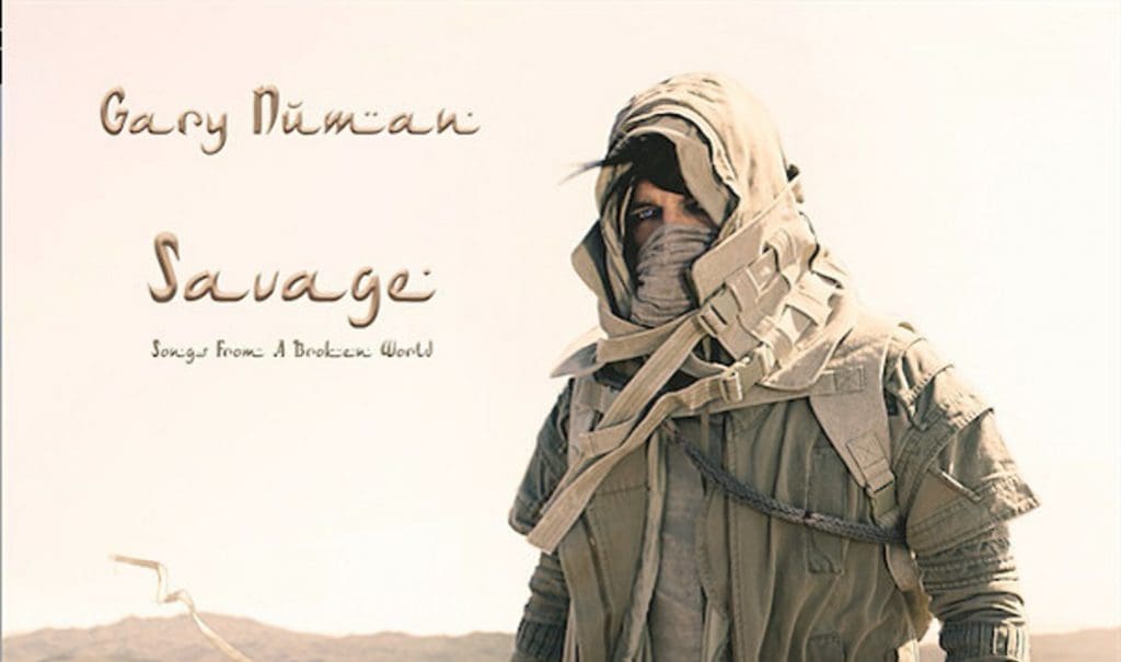 Gary Numan to Release New savage songs from a Broken World Album on Double Vinyl with 2 Bonus Tracks Sideline Magazine Gary Numan to Release New 'savage (songs from a Broken World)' Album on Double Vinyl (with 2 Bonus Tracks)