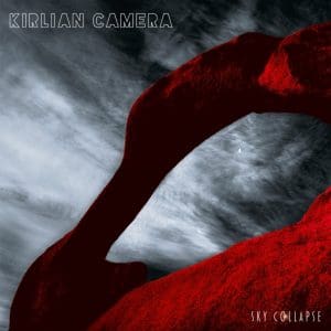 Kirlian Camera's 'Sky Collapse' CD Single and vinyl (feat. Covenants' Eskil) now available for preorder