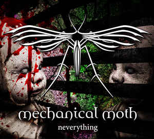 Mechanical Moth – Neverything